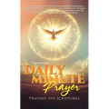 Daily Minute Prayer: Praying the Scriptures