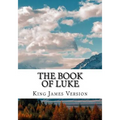 The Book of Luke (KJV) (Large Print)
