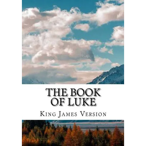 The Book of Luke (KJV) (Large Print)