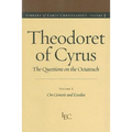 Theodoret of Cyrus: The Questions on the Octateuch, Volume 1 on Genesis and Exodus