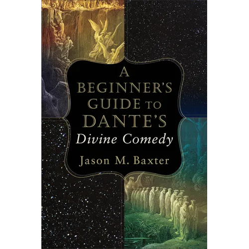 A Beginner's Guide to Dante's Divine Comedy