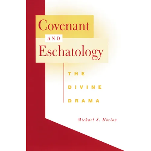 Covenant and Eschatology