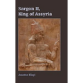 Sargon II, King of Assyria