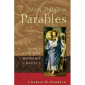 Many Things in Parables: Jesus and His Modern Critics