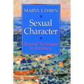 Sexual Character: Beyond Technique to Intimacy