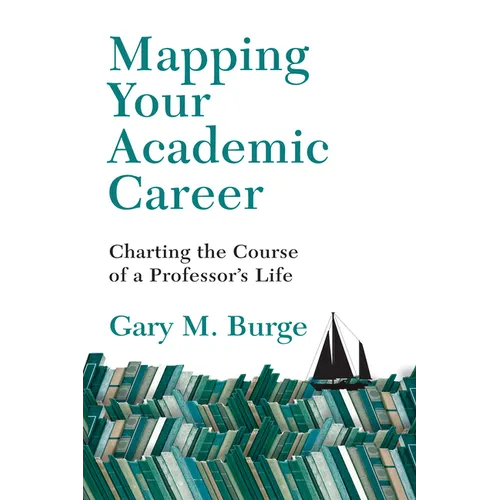 Mapping Your Academic Career: Charting the Course of a Professor's Life