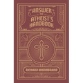 The Answer to the Atheist's Handbook