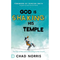 God is Shaking His Temple: Restoring the Fear of the Lord in the Church