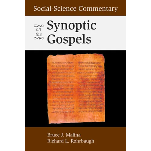 Social-Science Commentary on the Synoptic Gospels