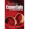 Twelve Essentials For a Successful Marriage Successful Marriage