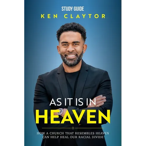As It Is in Heaven - Study Guide