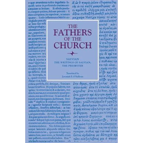 The Writings of Salvian, the Presbyter