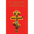 The Spirituality of the Christian East: A Systematic Handbook Volume 1