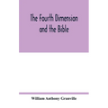 The fourth dimension and the Bible