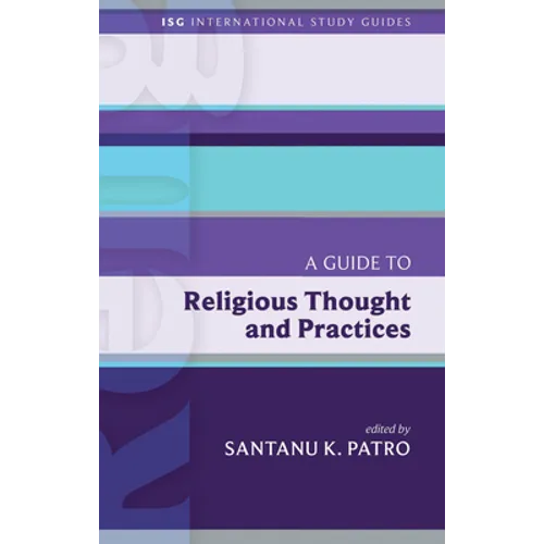 A Guide to Religious Thought and Practices