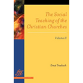 The Social Teaching of the Christian Churches Vol 2