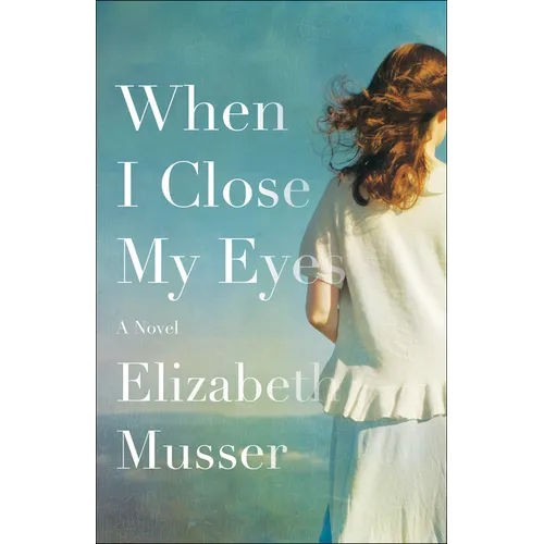 When I Close My Eyes