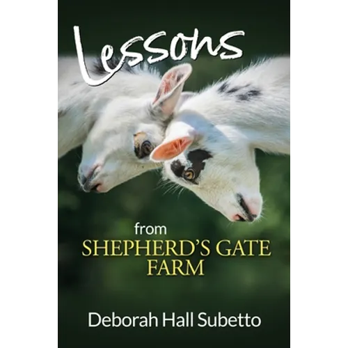 Lessons from Shepherd's Gate Farm