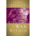 The Winning the War Within: Facing Trials, Temptations, and Inner Struggles