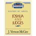 Thru the Bible Vol. 10: History of Israel (Joshua/Judges): 10