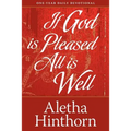 If God Is Pleased, All Is Well