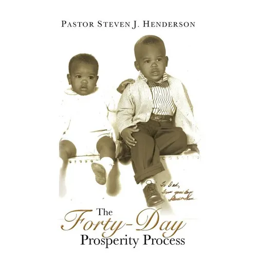 The Forty-Day Prosperity Process