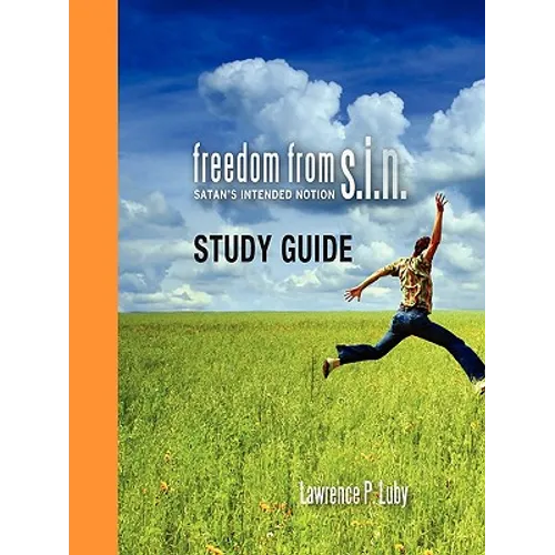 Freedom from S.I.N. Study Guide