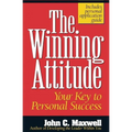 The Winning Attitude: Your Key to Personal Success