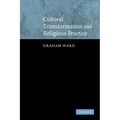 Cultural Transformation and Religious Practice