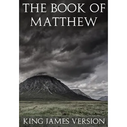 The Book of Matthew (KJV) (Large Print) (The New Testament)