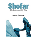 Shofar: The Instrument of God