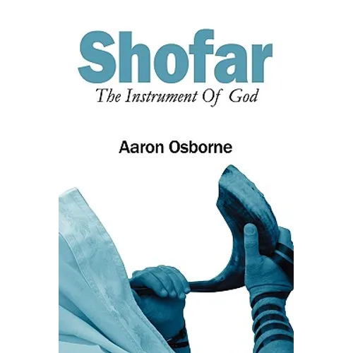 Shofar: The Instrument of God