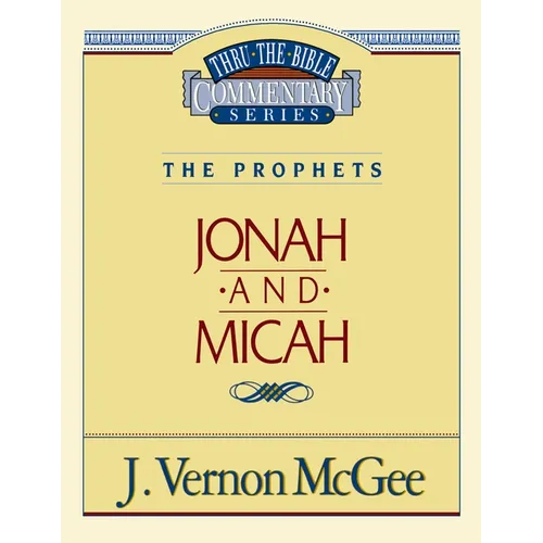 Thru the Bible Vol. 29: The Prophets (Jonah/Micah): 29