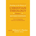 Readings in the History of Christian Theology, Volume 1, Revised Edition: From Its Beginnings to the Eve of the Reformation