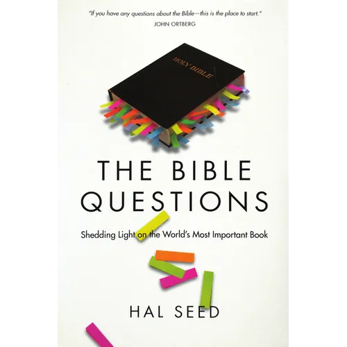 The Bible Questions: Shedding Light on the World's Most Important Book