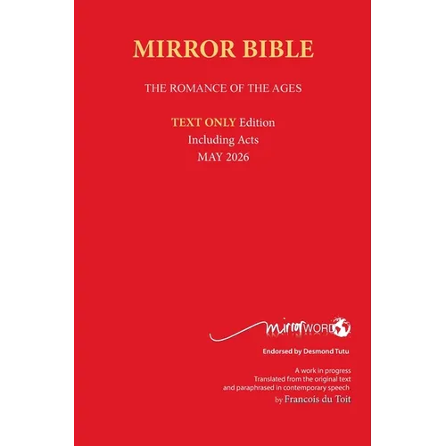 Hardback MAY 2026 Edition TEXT ONLY Mirror Bible Including complete ACTS [Without Commentary & Study notes]