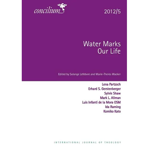 Concilium 2012/5: Water Marks Our Lives