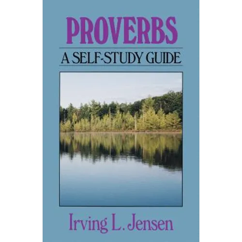 Proverbs: A Self-Study Guide