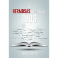 Las Hermosas Matemáticas de Dios