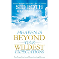 Heaven is Beyond Your Wildest Expectations