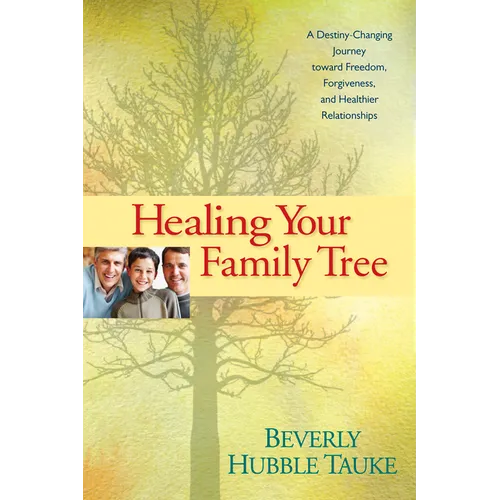 Healing Your Family Tree