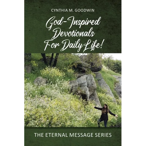 God-Inspired Devotionals for Daily Life!