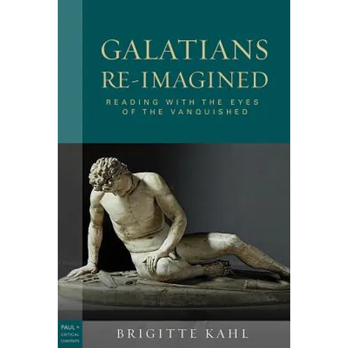 Galatians Re-Imagined