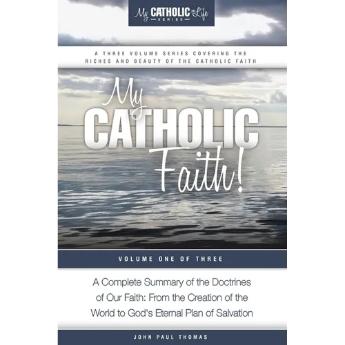 My Catholic Faith!