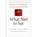 What Not to Say: Avoiding the Common Mistakes That Can Sink Your Sermon