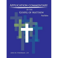 Application Commentary of the Gospel of Matthew - Final Edition