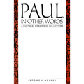 Paul, in Other Words: A Cultural Reading of His Letters