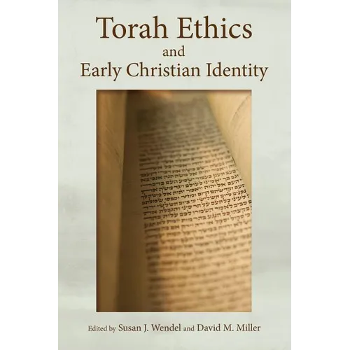 Torah Ethics and Early Christian Identity