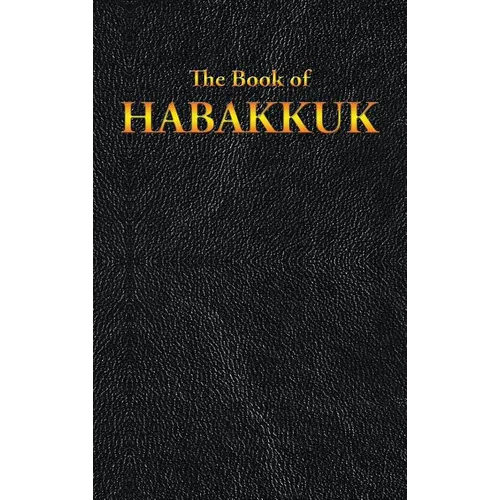 Habakkuk: The Book of