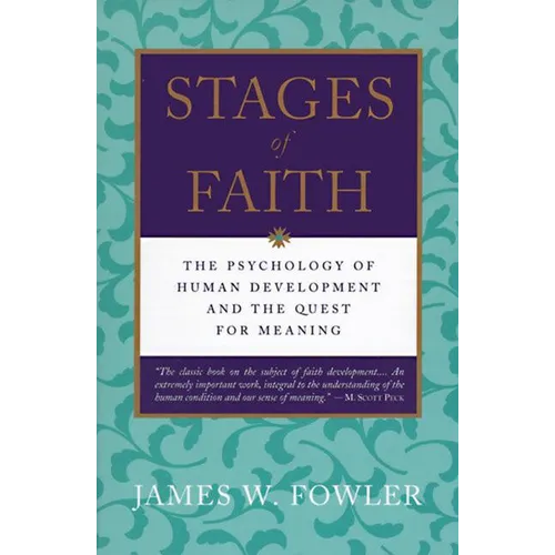 Stages of Faith: The Psychology of Human Development